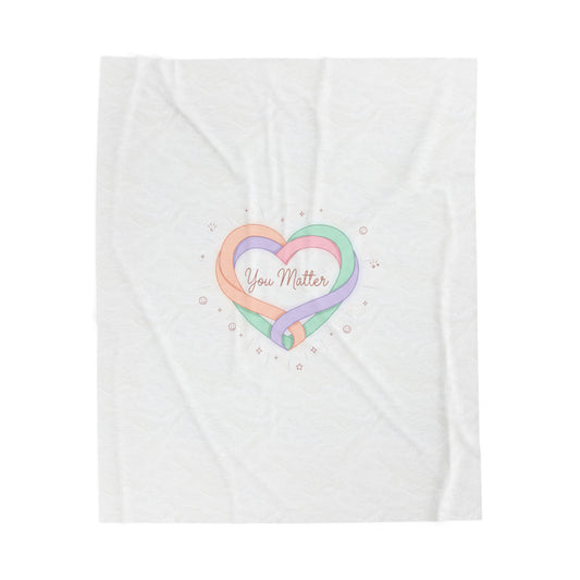 You Matter Heart Velveteen Plush Blanket | Micro-Romance, Self-Love